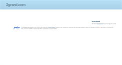 Desktop Screenshot of 2grand.com